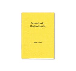 DONALD JUDD REVIEW INSULTS 1959-1975
